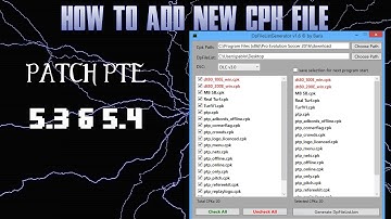 HOW TO ADD CPK FILE TO PATCH PTE 5.3 OR 5.4  - PES 2016 [Using DPLFileList v1.6 by Baris]