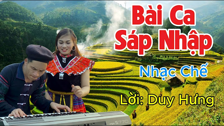 Nhạc Chế Hay Nhất Bài Ca Sáp Nhập 63 Tỉnh Thành Còn 34 Tỉnh - Lk Nhạc ĐỎ REMIX Hay Nhất 2025