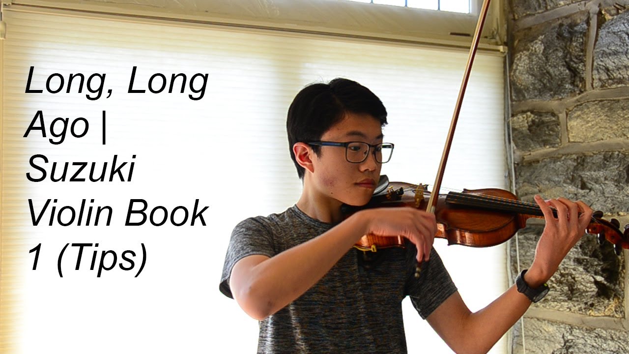 Long, Long Ago | Suzuki Violin Book 1 (Tips) - YouTube