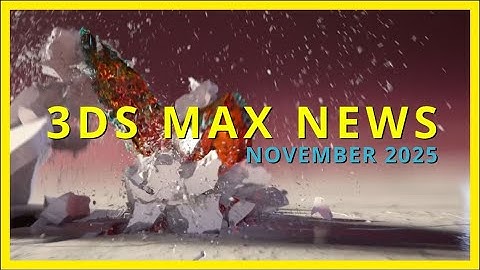 3ds Max Nieuws / Nieuwe 3ds Max 2026.3 / BLACKFRIDAY special