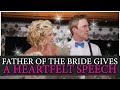 💕💕 Father of the Bride Gives a Heartfelt Wedding #Speech