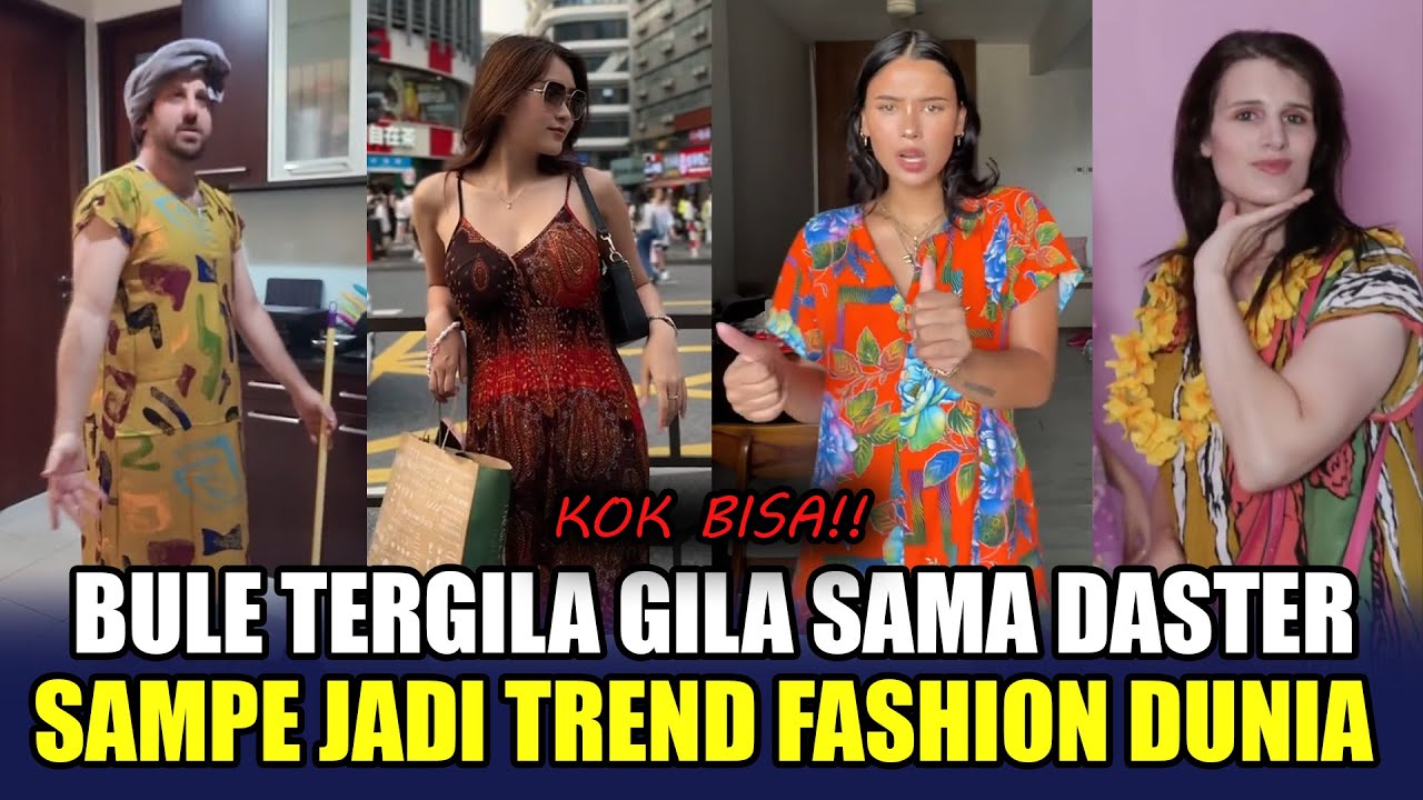 💫 DASTER JADI TREND GLOBAL‼️ Bule Nyangka Ini Desainernya Dior, Padahal Buatan Pasar Tanah Abang!