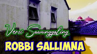 Download Lagu YA ROBBI SALLIMNA (Sawunggaling) Sholawat Penenang Hati | Lirik Lengkap MP3