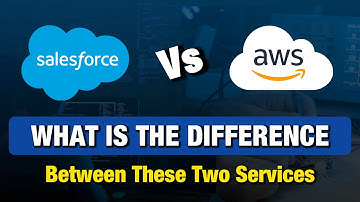 Salesforce Vs AWS Amazon Web Services | Difference Between Both Services and Uses | YoursMedia