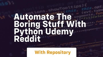 automate the boring stuff with python udemy reddit