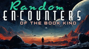 Random Encounters of the Book Kind