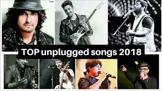 Top unplugged songs hindi bollywood 2018