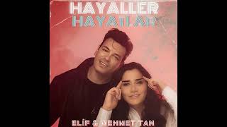 Elif Akbaş & Mehmet Tan - Hayaller Hayatlar Resimi