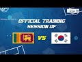 Official Training Session of Sri Lanka VS  Korea Republic