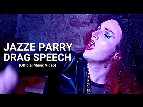 Jazze Parry - Drag Speech (Music Video)