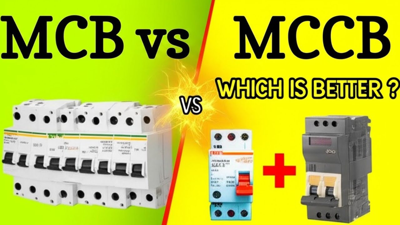 What is the Difference Between MCB and MCCB? | MCB vs MCCB Features, Functions, and Differences