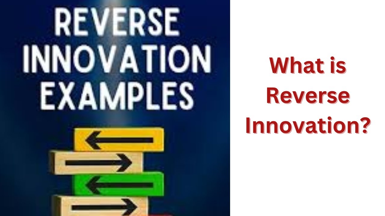 What is Reverse Innovation? - YouTube