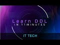 Learn Data Definition Language(DDL) in 11 minutes with IT TECH
