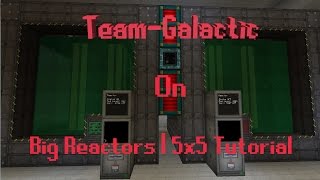 TeamG | Big Reactors Tutorial | Tekkit Tutorials