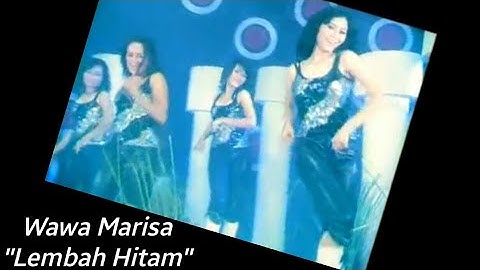 Wawa Marisa - Lembah Hitam (Official Music Video)