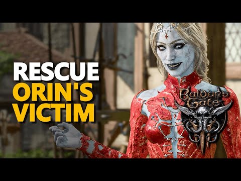 Rescue Orin's Victim Baldur's Gate 3