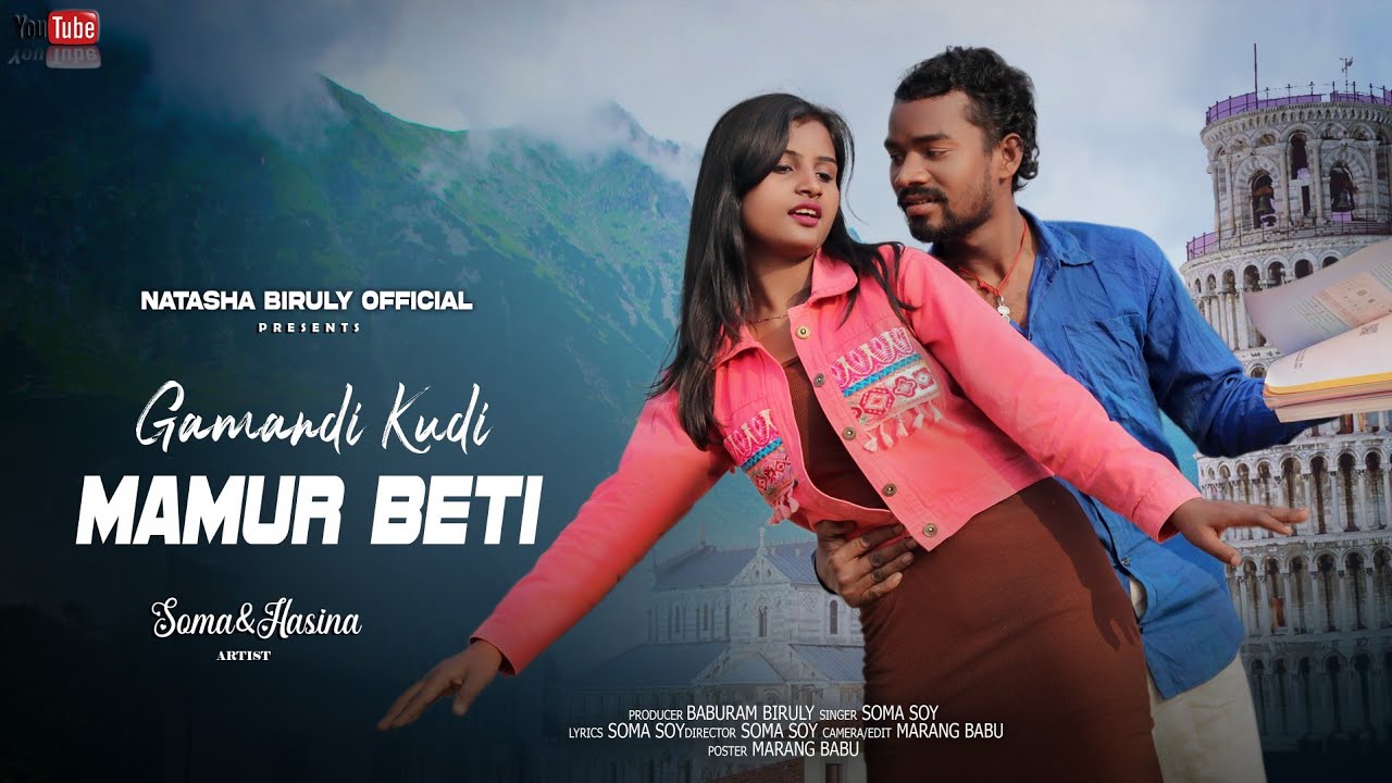 GAMANDI KUDI |MAMUR BETI !!HASINA BABY & SOMA SOY !NEW HO MUNDA VIDEO 2025!!NATASHA BIRULY OFFICIAL