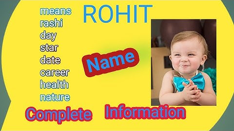 ROHIT NAAM KA MATALAB ll ROHIT NAAM KI RASHI ll FULL DETAIL ll topsecret of the name..