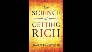 The Science of Getting Rich by Wallace D. Wattles Full Audiobook