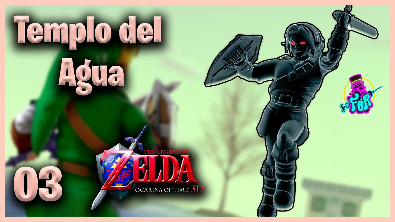 Zelda Ocarina of Time 3DS GUIA al 100% Parte 03 - TEMPLO del AGUA - YouTube