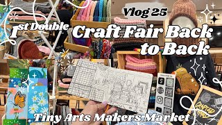 2 Markets In One Weekend✨Our BIGGEST Craft Fair Yet| Tiny Arts Makers Market! 𝐕𝐥𝐨𝐠 25