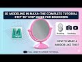 How to Model a Stylish Mirror in Maya | Full Tutorial for Beginners #MayaTutorial #MirrorModeling