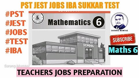 Mathematics Class 6 sttb | Teachers Jobs Test Preparation 2021