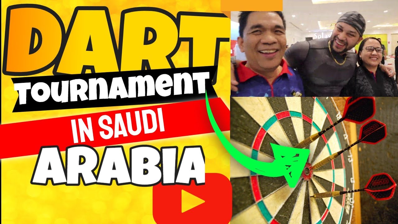 Dart Tournament in Saudi Arabia YouTube