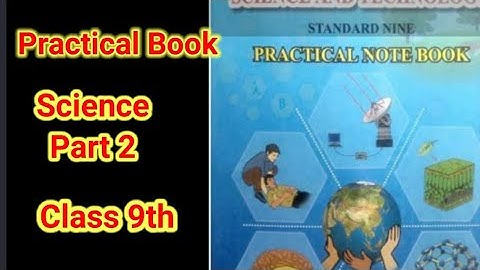 Practical Book 9th  Class  Science part 2