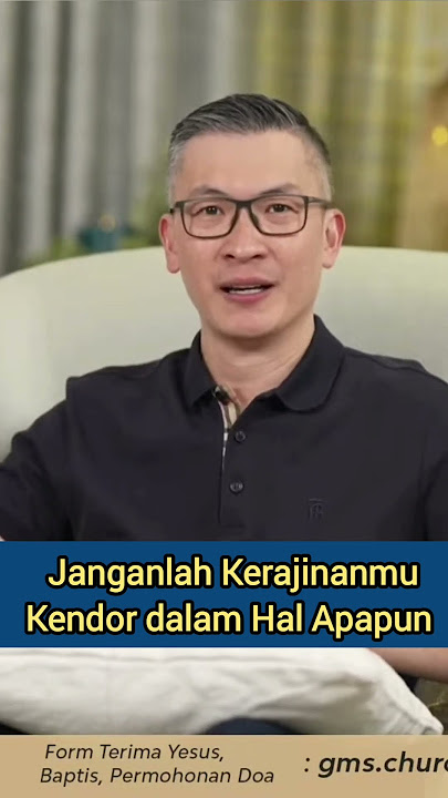 Dalam Hal Apapun, Jangan Biarkan Kerajinanmu Menjadi Kendor #philipmantofa #gmschurch #saatteduh