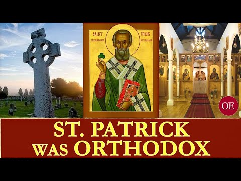 St. Patrick and Orthodox Mission Today