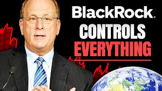Blackrock | The Company That Owns The World (And Its Getting Worse)