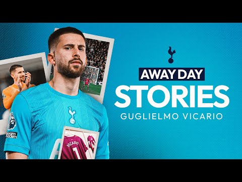 Away Day Stories: Guglielmo Vicario 🤍🇮🇹