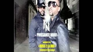 Puissance Nord - Boss 2 la rue