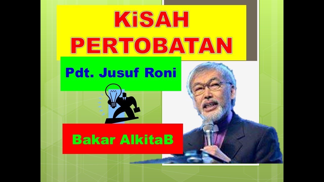 Kisah Pertobatan Pdt. Jusuf Roni (bakar Alkitab) - YouTube