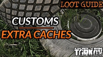 5 More Hidden Caches on Customs (23 Total) - Escape from Tarkov