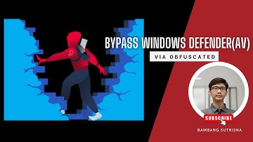 Bypass Windows defender(AV) via obfuscated