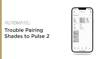 Automate | Trouble Pairing Shades to Pulse 2