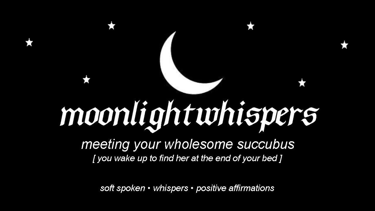 F4A | meeting your wholesome succubus [you wake up to find her at the end of your bed] [ASMR]