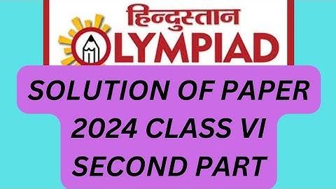HINDUSTAN OLYMPIAD 2024 PAPER SOLUTION CLASS VI #howto #prepration #hindustanolympiad #class6 #2024