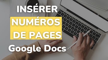 Ajouter / Insérer les Numéros de Page dans Google Docs [TUTORIEL]