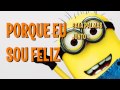 HAPPY - PHARRELL WILLIAMS - (TRADUÇÃO) TRILHA SONORA DO FILME MEU MALVADO FAVORITO 2