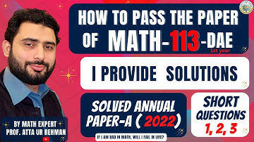 DAE Math-113 | 1st Year | Past Paper-A | 1Annual 2022 | solved | Short Questions 1,2,3 #civil #mecha