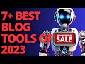 7+ Best Blogging Tools &amp; Softwares To Grow Your Websites (+Black Friday Deals)