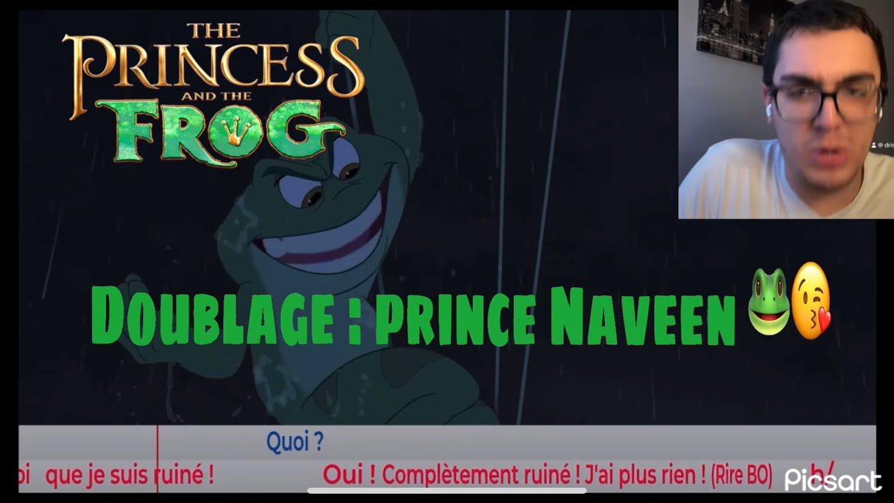 Je double Le Prince Naveen dans La Princesse et La Grenouille 🐸😘