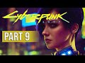 CYBERPUNK 2077 First Walkthrough Part 9 - Chasing Demons  (FULL GAME)