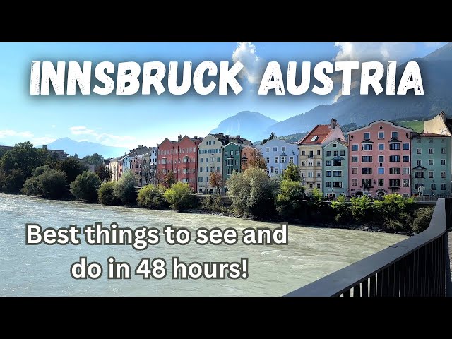 Travel vlog - BEFORE YOU GO - 48  hours in Innsbruck, Austria.  Best things to see and do!