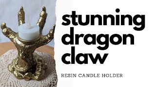 *NEW MOLD ALERT* | Resin Dragon Claw Candle Holder