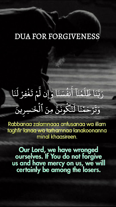 “Rabbana Zalamna Anfusana 💔🤲 | Maghfirat Ki Sabse Pyari Dua ✨”#DuaForgiveness #QuranicDua