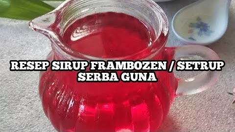 Thumbnail of FRAMBOZEN SYRUP RECIPE / VERSATILE SETRUP | HOMEMADE FRAMBOZEN SYRUP - MENU TAKJIL FOR BREAKING T...